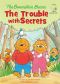 The Berenstain Bears the Trouble With Secrets