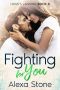 Fighting for You: A Small Town Romance Book 5 (Hawk’s Landing)