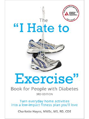 The I Hate to Exercise Book for People With Diabetes