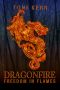 Dragonfire · Freedom in Flames (Secrets of the Makai Book 3)