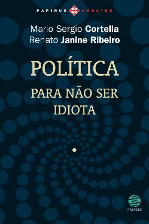 Política · para não ser idiota