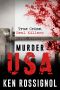 MURDER USA · True Crime, Real Killers