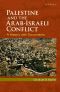 Palestine and the Arab-Israeli Conflict