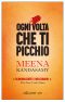 Ogni Volta Che Ti Picchio