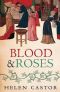 Blood & Roses · The Paston Family in the Fifteenth Century