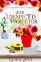 Her Unexpected Protector: a sweet, small town romance (Bulbs, Blossoms and Bouquets Book 8)