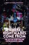 Where Nightmares Come From · the Art of Storytelling in the Horror Genre (The Dream Weaver Series Book 1)