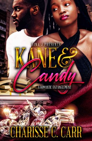 Kane & Candy · A Romantic Entanglement