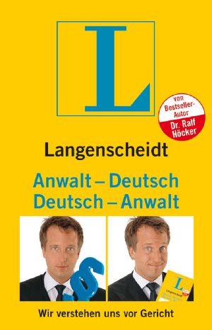 Langenscheidt Anwalt-Deutsch/Deutsch-Anwalt