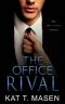 The Office Rival: An Enemies-to-Lovers Romance