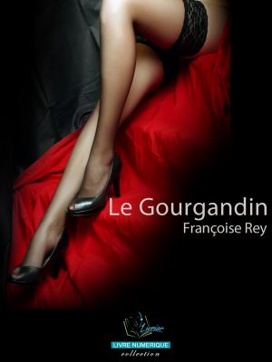 Le Gourgandin