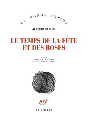 Le Temps De La Fête Et Des Roses