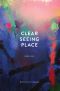 Clear Seeing Place