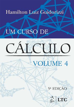 Um Curso De Cálculo - Vol.4, 5ª Edição