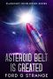 Asteroid Belt is Created