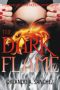 The Dark Flame · An Ava James Short (Chronicles of the Modern Mystics Book 0)