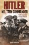 Hitler · Military Commander