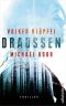 Draussen