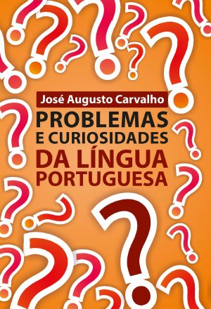 Problemas e curiosidades da língua portuguesa