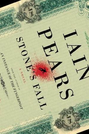 Stone's Fall · A Novel