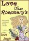 Love Like Rosemary's