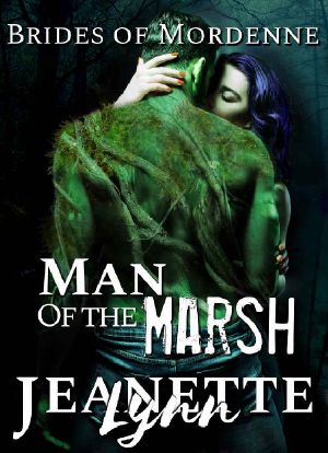 Man of the Marsh (The Brides Of Mordenne Book 4)