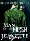 Man of the Marsh (The Brides Of Mordenne Book 4)