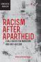 Racism After Apartheid