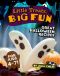 Little Treats, Big Fun · Great Halloween Recipes for Kids 4-7!