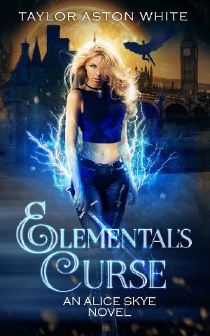 Elemental's Curse · A Witch Detective Urban Fantasy (Alice Skye Series Book 4)