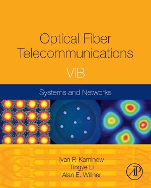 Optical Fiber Telecommunications Volume VIB