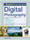 The Betterphoto Guide to Digital Photography