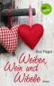 Weiber, Wein und Wibele