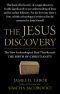 The Jesus Discovery · The Resurrection Tomb that Reveals the Birth of Christianity