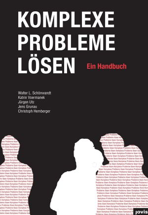 Komplexe Probleme lösen · Ein Handbuch