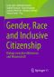 Gender, Race and Inclusive Citizenship · Dialoge zwischen Aktivismus und Wissenschaft