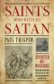 Saints Who Battled Satan · Seventeen Holy Warriors Who Can Teach You How to Fight the Good Fight and Vanquish Your Ancient Enemy