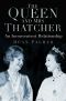 The Queen and Mrs Thatcher