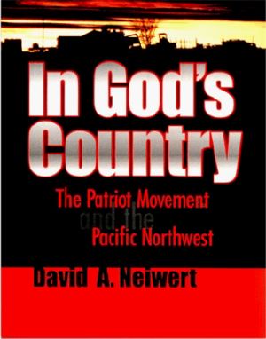 In God's Country · the Patriot Movement and the Pacific Northwest