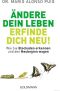 Ändere dein Leben · Erfinde dich neu