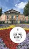 Der Fall Wagner