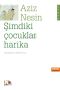 Şimdiki Çocuklar Harika