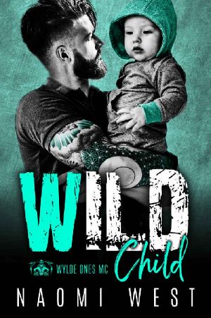 WILD CHILD · the Wylde Ones MC