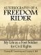 Autobiography of a Freedom Rider · My Life As a Foot Soldier for Civil Rights (9780757391712)