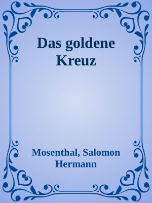 Das goldene Kreuz