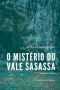 O Mistério Do Vale Sasassa