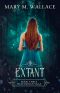 Extant (Praetorian Saga Book 3)