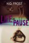 Life on Pause