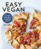 Easy Vegan · 140 Delicious and Inspiring Recipes