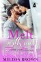 Melt With Me · A With Me in Seattle Universe Novel